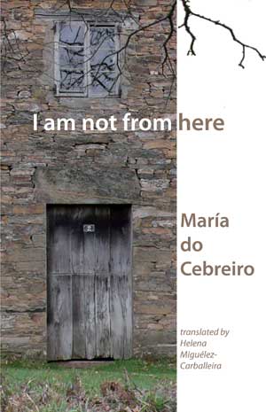 María do Cebreiro I am not from here