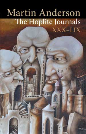 Martin Anderson The Hoplite Journals XXX–LIX