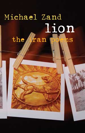 Michael Zand Lion — the iran poems