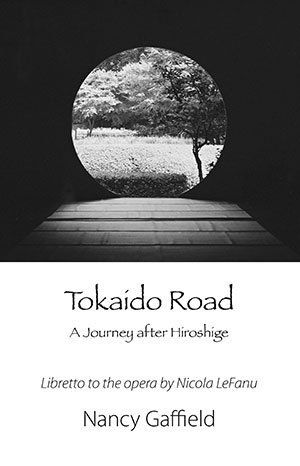 Nancy Gaffield Tokaido Road — A Journey with Hiroshige