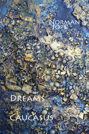 Norman Jope Dreams of the Caucasus