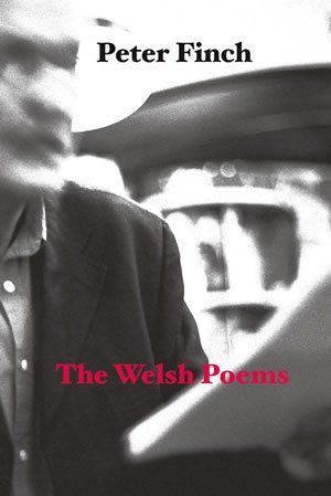 Peter Finch The Welsh Poems