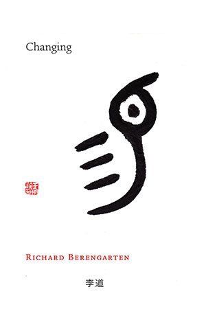 Richard Berengarten Changing