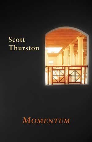 Scott Thurston Momentum
