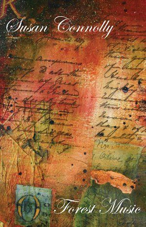 Susan Connolly: Forest Music
