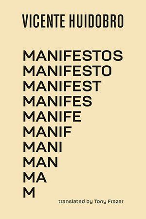 Vicente Huidobro - Manifestos