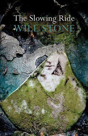 Will Stone - The Slowing Ride