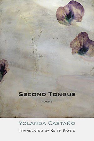 Yolanda Castaño - Second Tongue