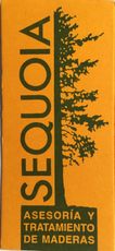 Orange poster with “SEQUOIA” and “ASESORÍA Y TRATAMIENTO DE MADERAS” in black text, with tree silhouettes