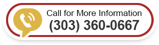 Call for More Information (303) 360-0667