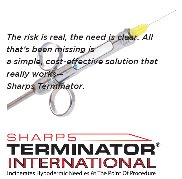 The risk is real, the need is clear. All that has been missing is a simple, cost effective solution that really works Sharps Terminator® The risk is real, the need is clear. All that has been missing is a simple, cost effective solution that really works Sharps Terminator®