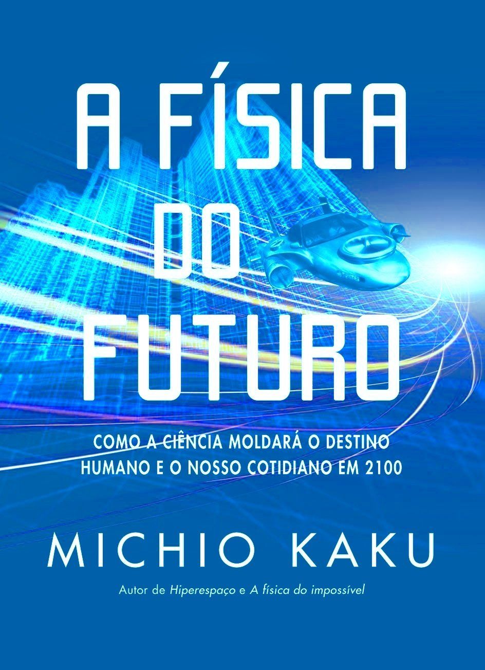 a-fisica-do-futuro