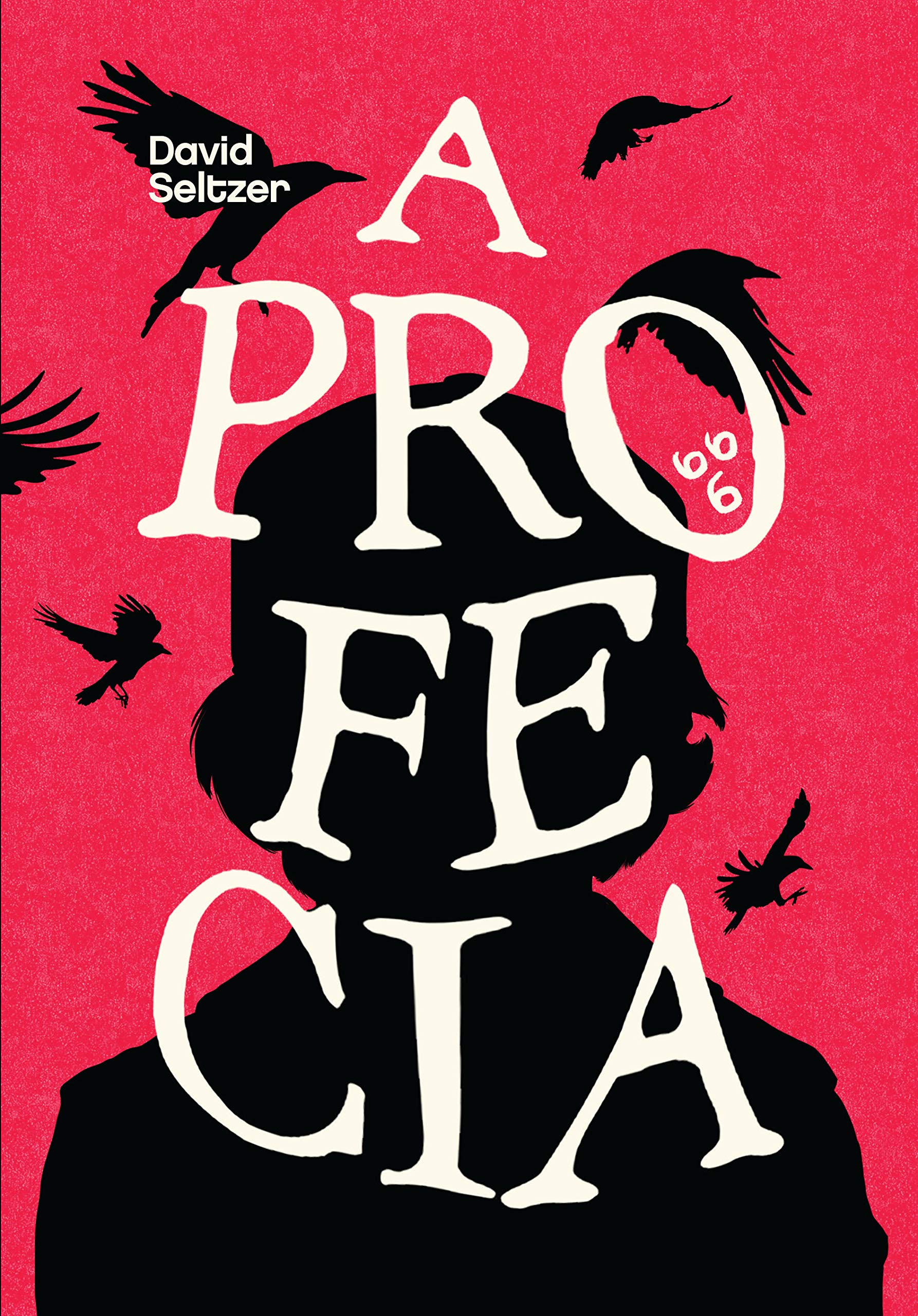 a-profecia