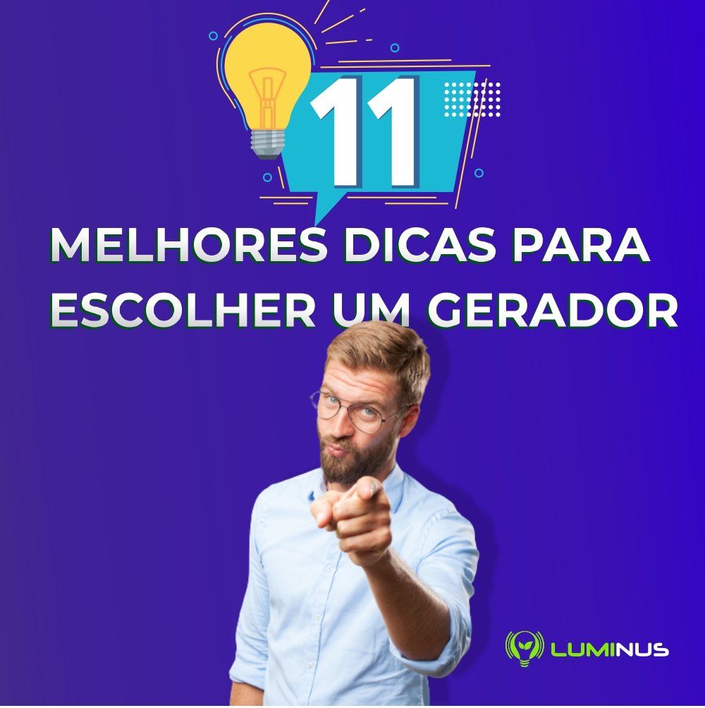 11 Melhores Dicas para Escolher um Gerador de Energia