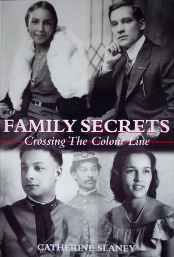 A book titled family secrets crossing the colour line