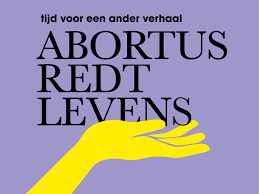 Actiegroep De Bovengrondse lanceert vandaag de campagne 'Abortus Redt Levens'
