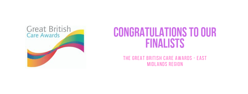 congratulations to our finalists for the great british care awards