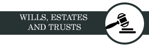 Wills, Estates, and Trusts - Law Firm Wills, Estates, and Trusts - Law Firm