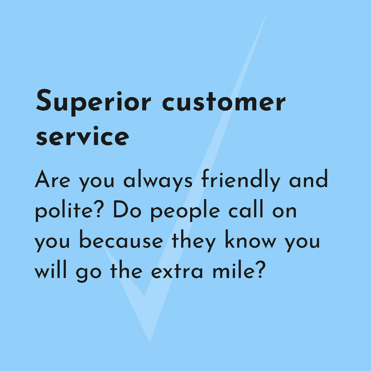 superior customer service