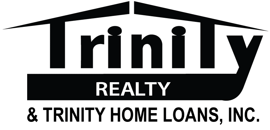 Trinity Realty & Trinity Home Loans Inc. Trinity Realty & Trinity Home Loans Inc.