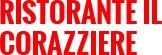 RISTORANTE IL CORAZZIERE - LOGO