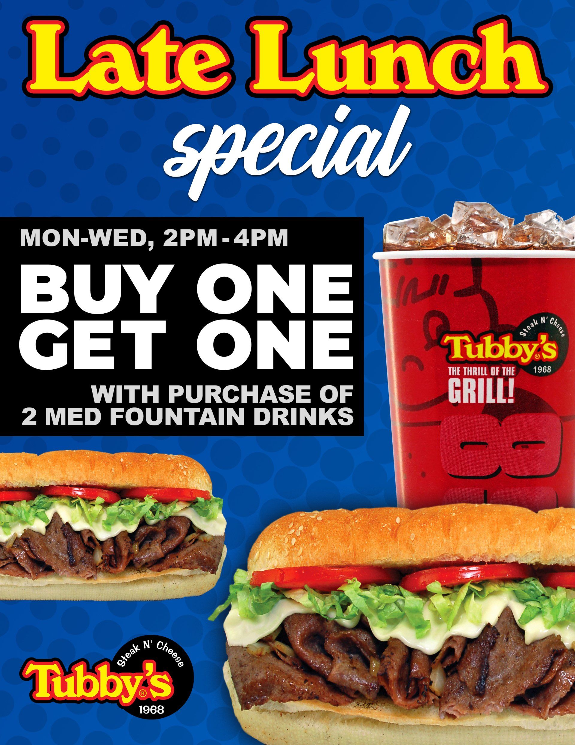 An advertisement for tubby 's grill that says buy one get one