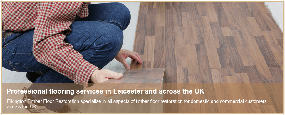 For high quality floor restoration services in Leicester call Elkington Floor Restoration high quality floor restoration