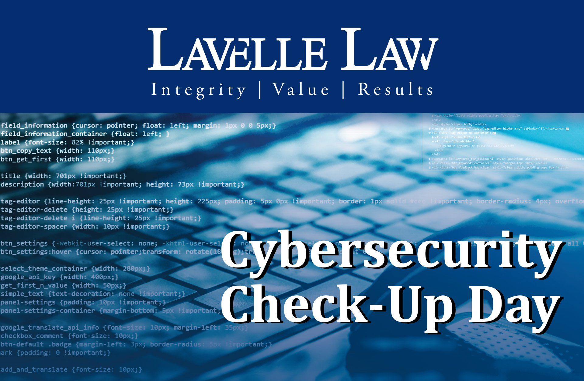 A poster for lavelle law integrity value results cybersecurity check-up day
