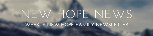 A weekly new hope family newsletter with a mountain in the background