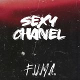 Fuma Real F.u.m.a. - Sexi Chanel