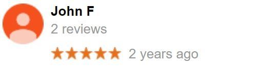 John F, avatar with 5-star review, 2 years ago.