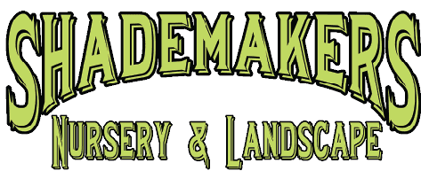 SHADEMAKERS LANDSCAP & NURSERY