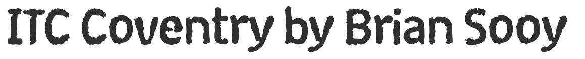 ITC Coventry Medium Distressed Font by Brian Sooy