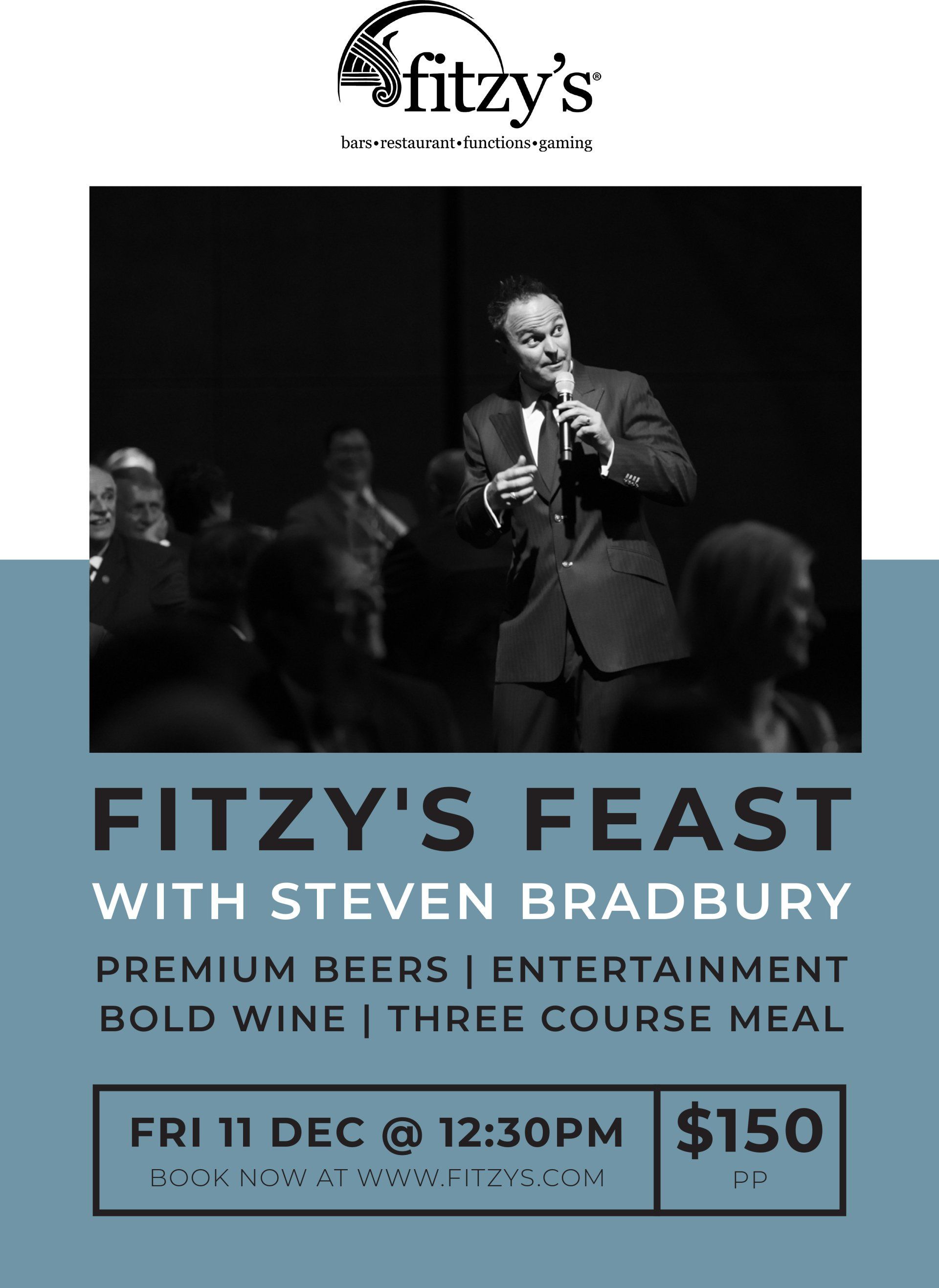 A poster for fitzy 's feast with steven bradbury