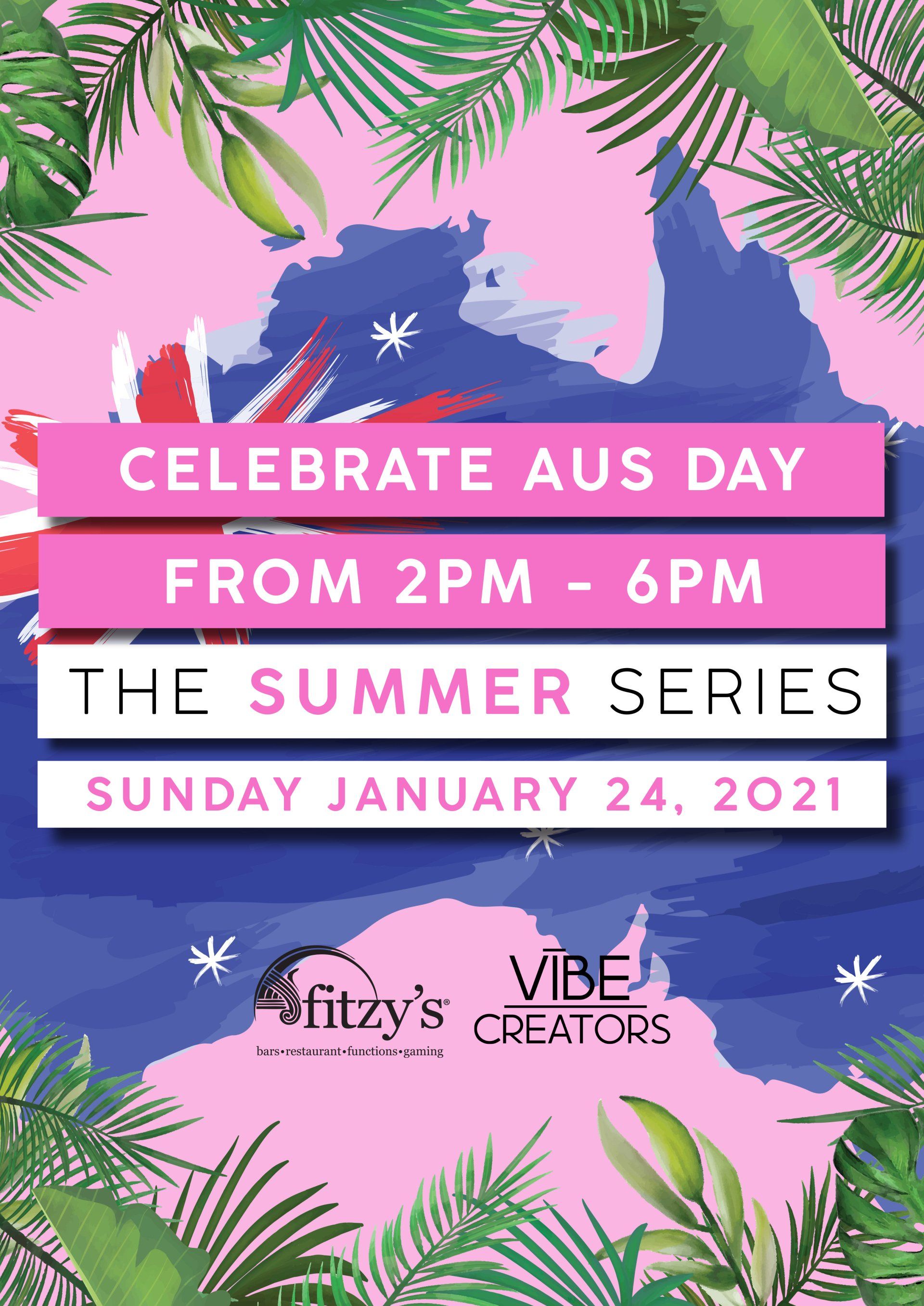 Celebrate aus day from 2 pm - 6 pm the summer series sunday january 24 , 2021