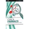 cercafarmaco