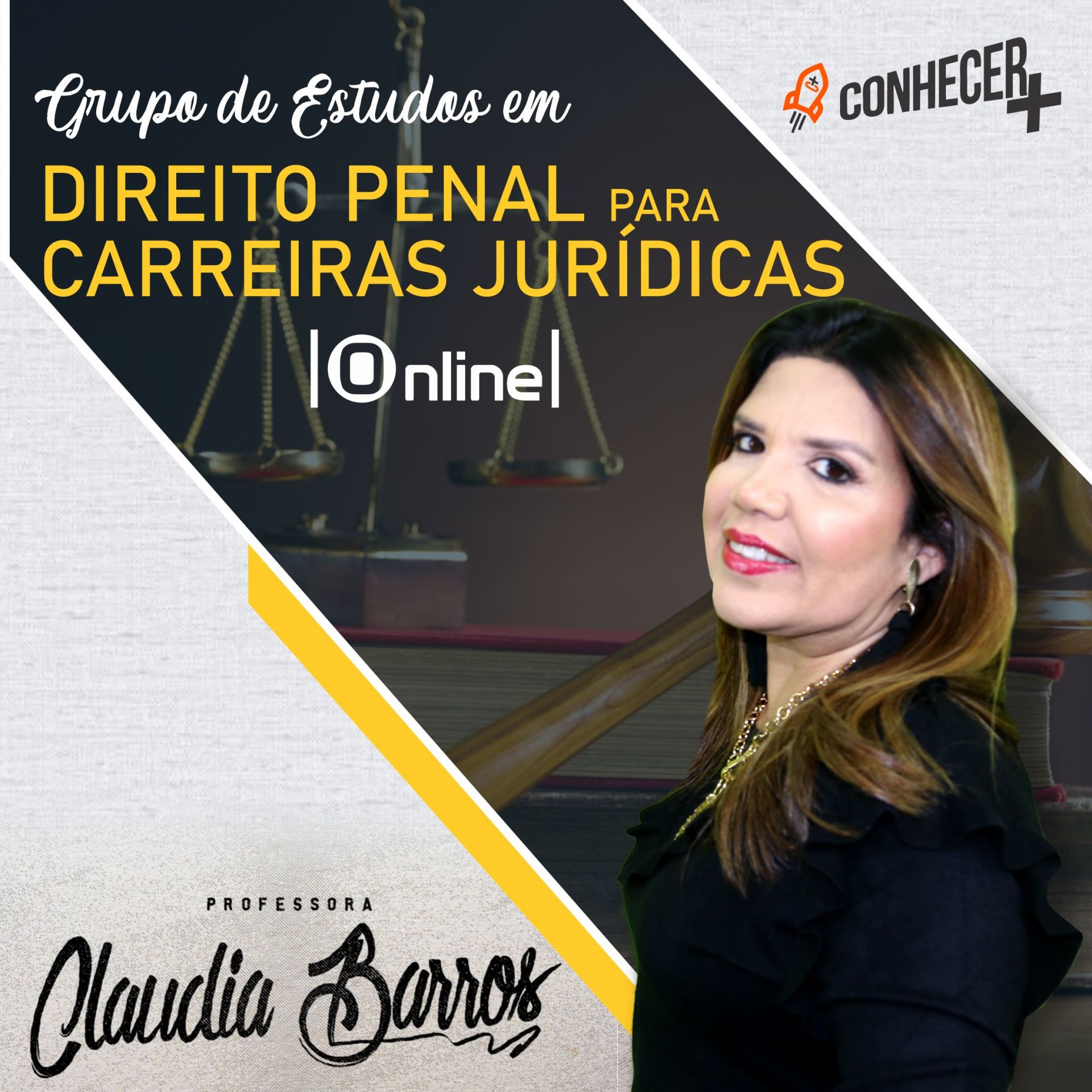 Banner promocional de curso online de Direito Penal para carreiras jurídicas, com foto de Cláudia Barros e logo Conhecer.