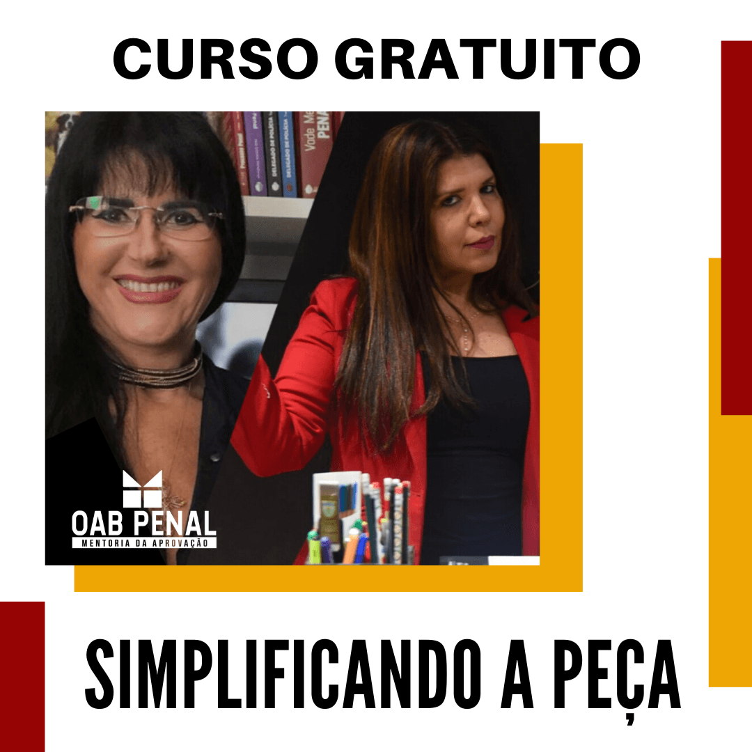 Curso gratuito “Simplificando a PEÇA” com duas mulheres em destaque e logo da OAB Penal Ceará.