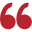 Red quotation mark.