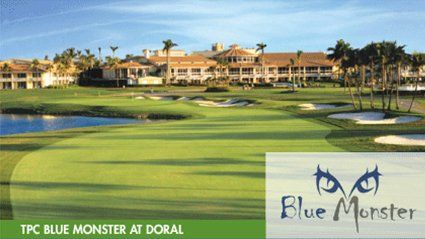 TPC Blue Monster at Doral TPC Blue Monster at Doral
