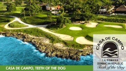Casa de Campo, Teeth of the Dog Casa de Campo, Teeth of the Dog