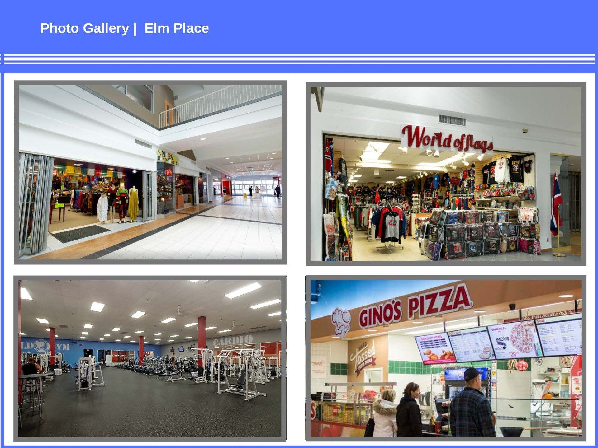A photo gallery of Elm Place, showing store fronts, a retail shop, a gym interior, and a Gino's Pizza counter.