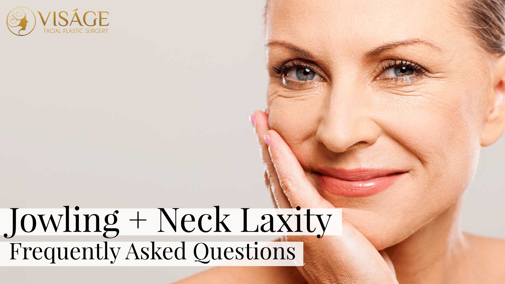 jowling and neck laxity frequently asked questions graphic