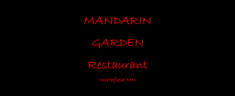 A black background with red text that says mandarin garden restaurant