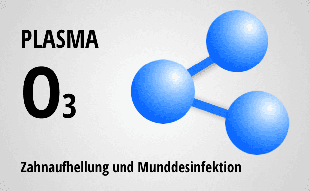 Zahnaufhellung und Munddesinfektion mit Plasma Zahnaufhellung und Munddesinfektion mit Plasma