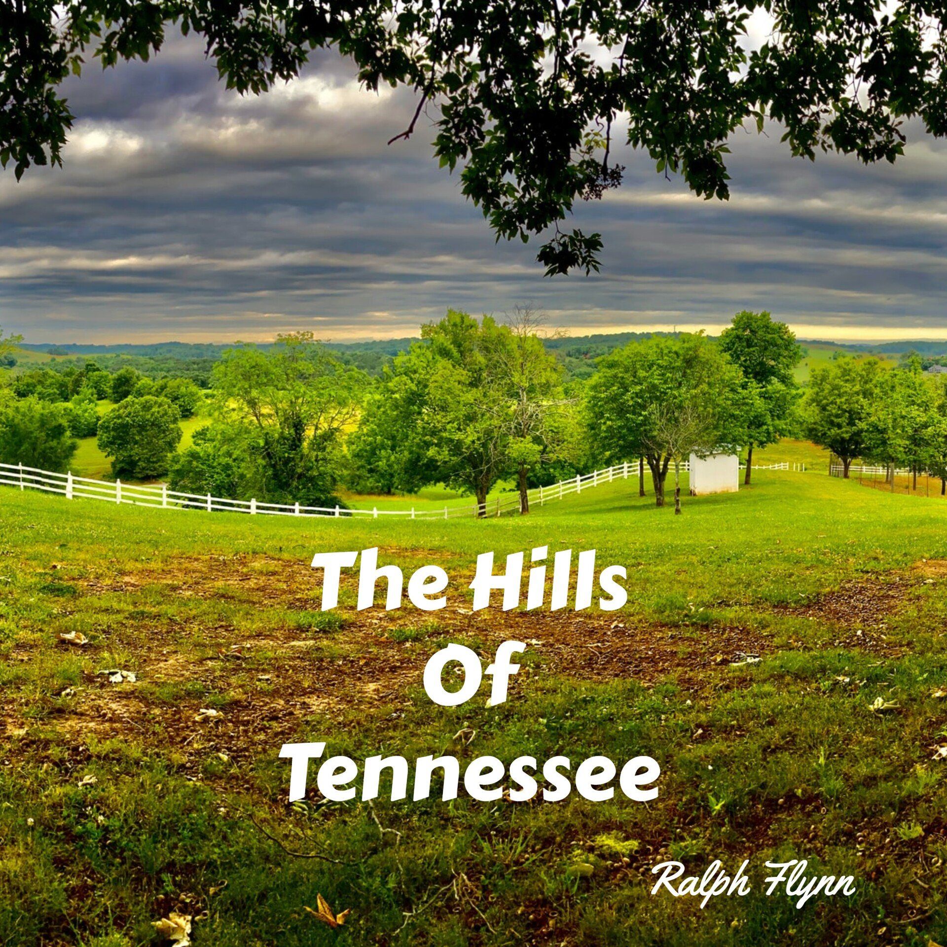 The Hills Of Tennessee.  