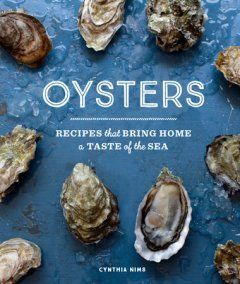 oysters recipes that bring home a taste of the sea