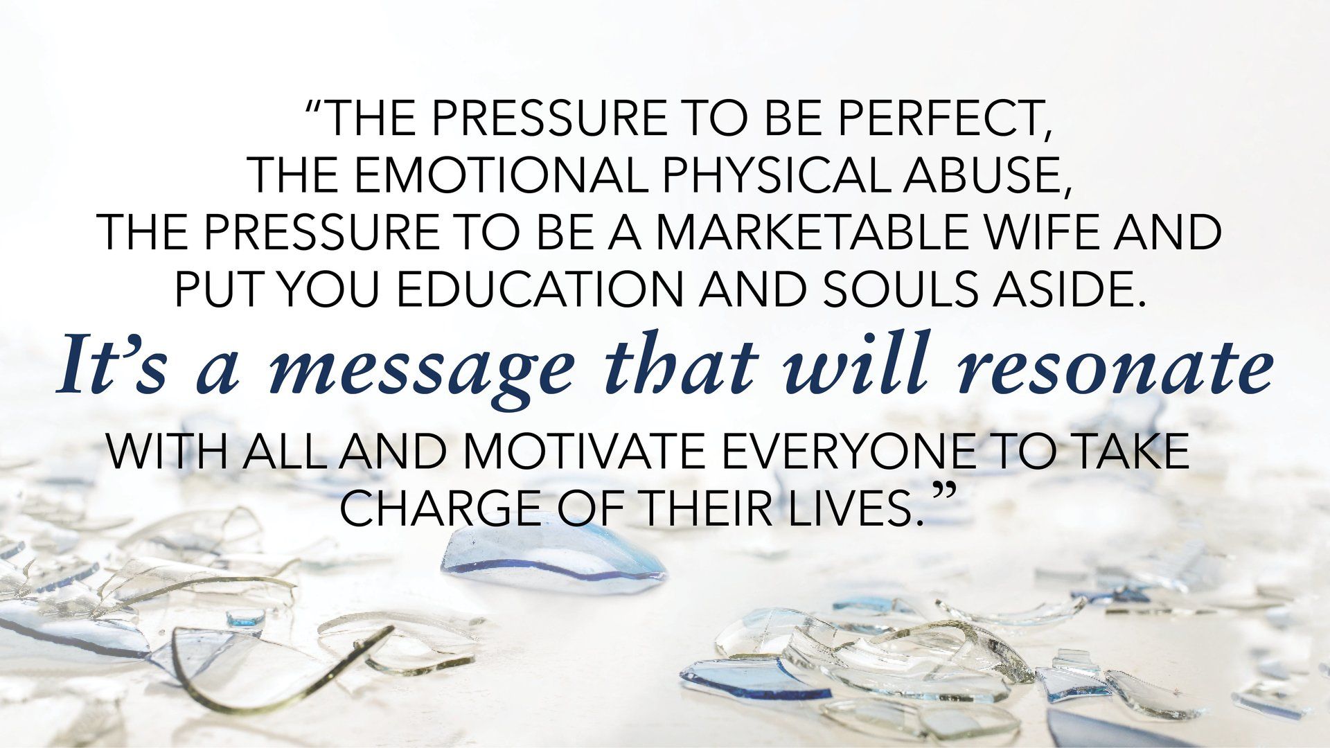 Quote describing Breaking Vases as a message that resonates and motivates readers to take charge of their lives.