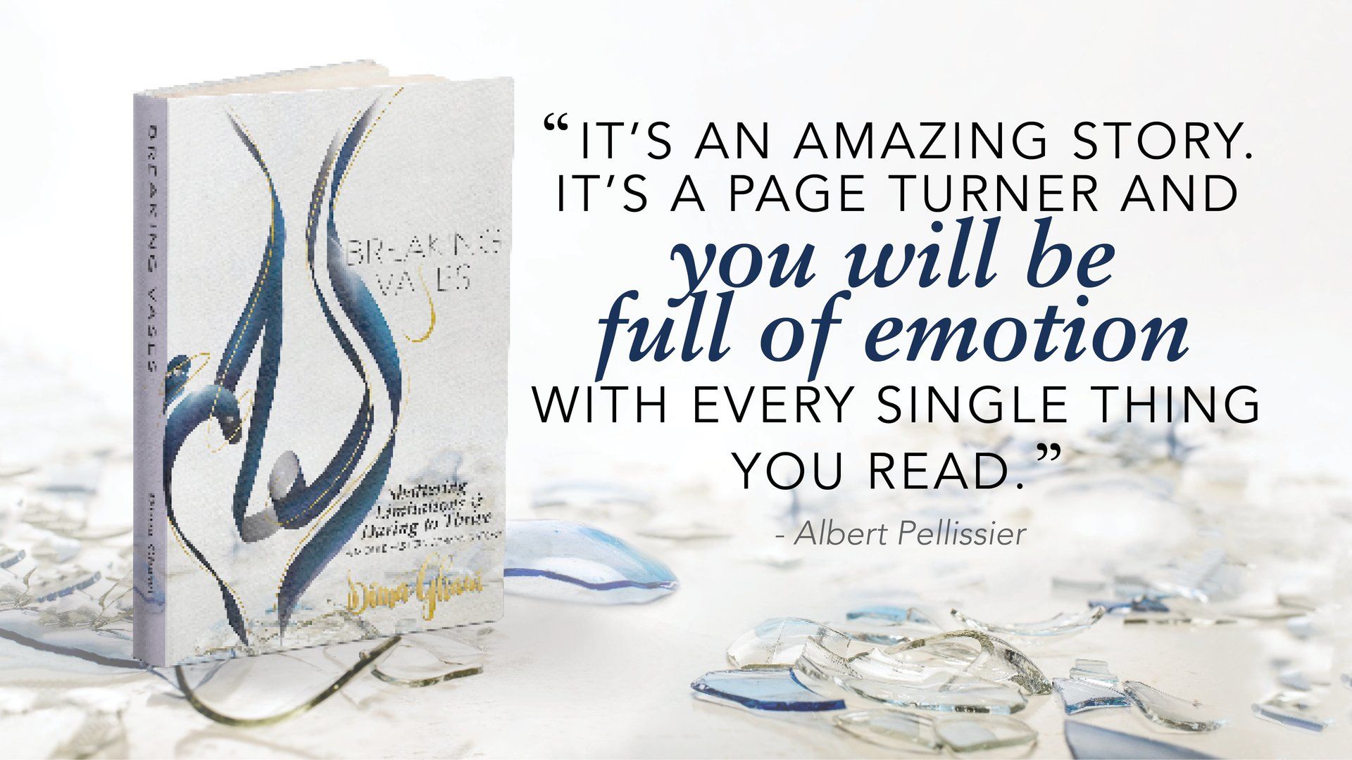 Quote by Albert Pellissier calling Breaking Vases an emotional and page-turning story.