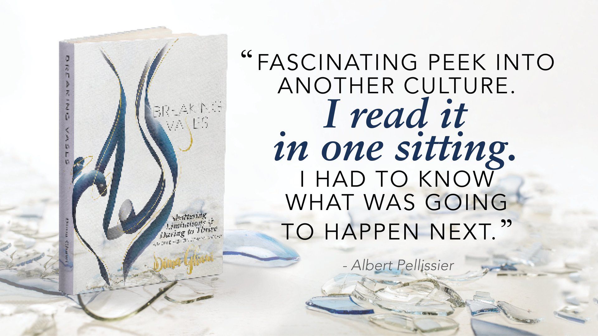 Image of Breaking Vases book with quote by Albert Pellissier about reading it in one sitting